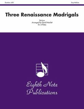 Paperback Three Renaissance Madrigals: Score & Parts Book
