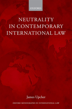 Hardcover Neutrality in Contemporary International Law Book