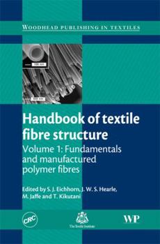 Hardcover Handbook of Textile Fibre Structure: Volume 1: Fundamentals and Manufactured Polymer Fibres Book