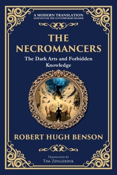 The Necromancers: A Chilling Tale of Spiritualism and Occult Horror (Library of Alexandria)