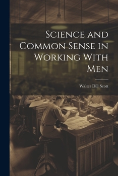 Paperback Science and Common Sense in Working With Men Book