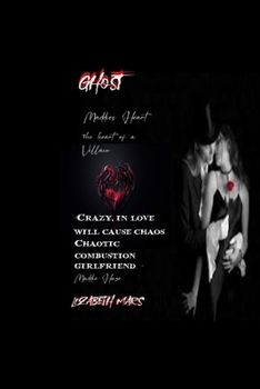 Ghost: The Heart of a villain
