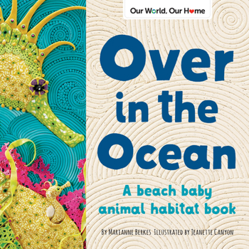 Paperback Over in the Ocean: A Beach Baby Animal Habitat Book
