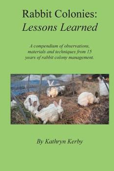 Paperback Rabbit Colonies Lessons Learned Book