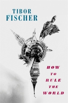 Hardcover How to Rule the World Book