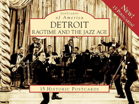 Detroit: Ragtime and the Jazz Age - Book  of the Postcards of America: Michigan