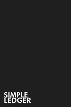 Paperback Simple Ledger: Minimalist Cover Accounting Ledger Book