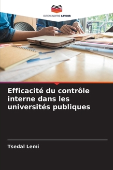 Paperback Efficacité du contrôle interne dans les universités publiques [French] Book