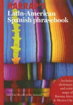 Paperback Harrap's Latin American Spanish Phrasebook [With Color Maps of Buenos Aires & Mexico City] Book