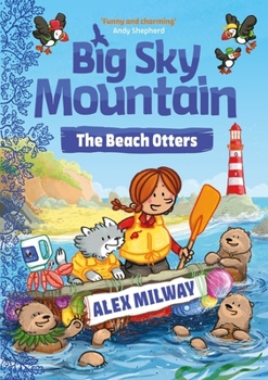 Paperback Big Sky Mountain: The Beach Otters Book
