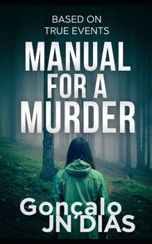 Paperback Manual for a Murder: Based on true events Book