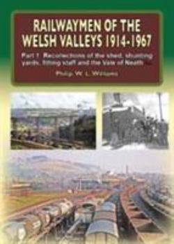 Hardcover Railwaymen Of The Welsh Valleys 1914-67 Book