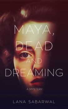 Paperback Maya, Dead and Dreaming Book