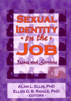 Paperback Sexual Identity on the Job: Issues and Services Book