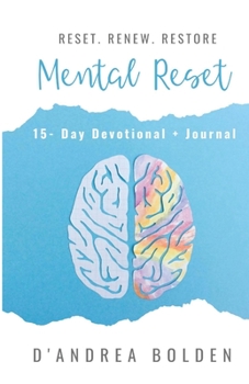 Paperback Mental Reset: 15 -Day Devotional + Journal Book