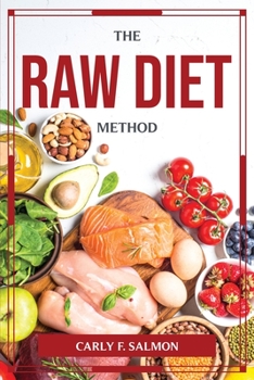 Paperback The Raw Diet-Method Book