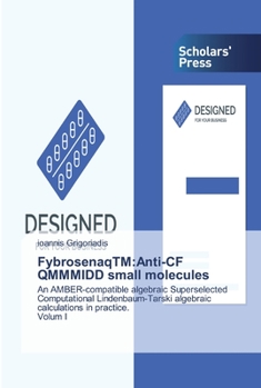 Paperback FybrosenaqTM: Anti-CF QMMMIDD small molecules Book