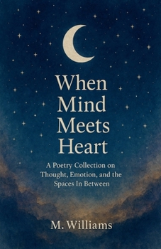 Paperback When Mind Meets Heart Book