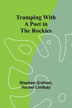 Paperback Tramping With a Poet in the Rockies Book