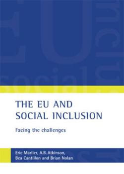 Paperback The EU and Social Inclusion: Facing the Challenges Book