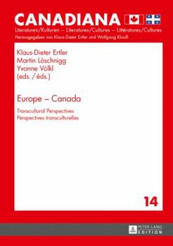 Hardcover Europe - Canada: Transcultural Perspectives- Perspectives Transculturelles [French] Book
