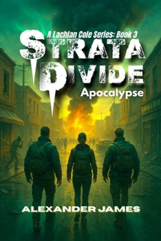Paperback Strata Divide: A Lachlan Cole Series: Book 3: Apocalypse Book
