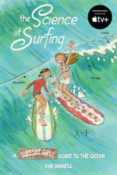 Paperback The Science of Surfing: A Surfside Girls Guide to the Ocean Book