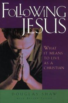 Paperback Following Jesus: What It Means to Live as a Christian Book