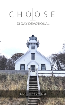 Paperback I Choose: 31 Day Devotional Book
