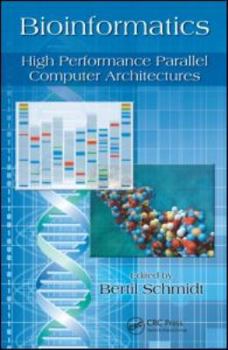 Hardcover Bioinformatics: High Performance Parallel Computer Architectures Book