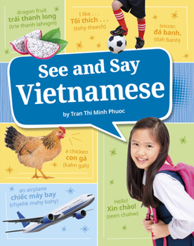 Library Binding See and Say Vietnamese [Vietnamese] Book