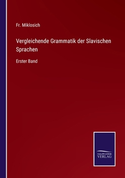 Paperback Vergleichende Grammatik der Slavischen Sprachen: Erster Band [German] Book