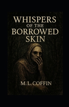 Paperback WHISPERS of the BORROWED SKIN Book