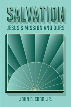 Paperback Salvation: Jesus's Mission and Ours Book
