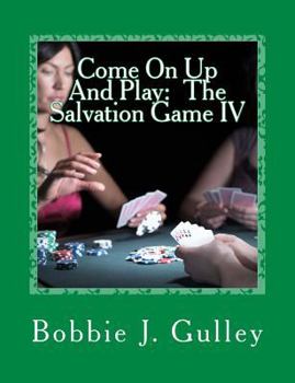 Paperback Come On Up And Play: The Salvation Game IV Book