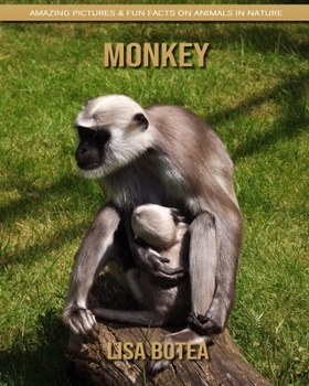 Paperback Monkey: Amazing Pictures & Fun Facts on Animals in Nature Book