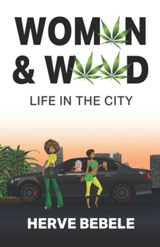 Paperback Women & Weed: Life in the City Book
