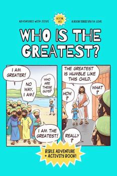 Paperback Who is the Greatest (Adventures with Jesus) Book