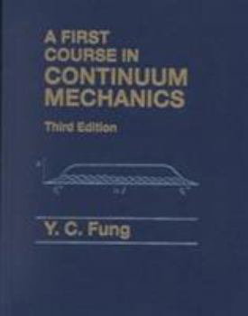 Hardcover First Course in Continuum Mechanics Book