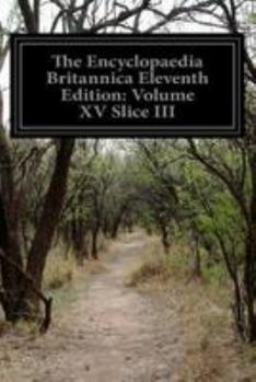 Paperback The Encyclopaedia Britannica Eleventh Edition: Volume XV Slice III: Japan (Part) to Jeveros Book