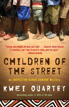 Paperback Children of the Street: An Inspector Darko Dawson Mystery Book