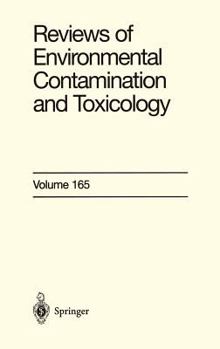 Reviews of Environmental Contamination and Toxicology, Volume 165: Continuation of Residue Reviews
