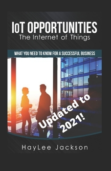 Paperback IoT Opportunities: All You need for Business Success Book