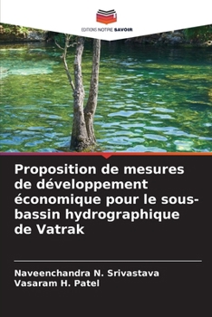 Proposition de mesures de développement économique pour le sous-bassin hydrographique de Vatrak (French Edition)
