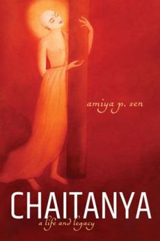 Hardcover Chaitanya: A Life and Legacy Book