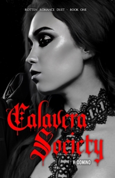 Paperback Calavera Society: Rotten Romance Duet Book