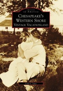 Paperback Chesapeake's Western Shore: Vintage Vacationland Book