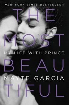 Hardcover The Most Beautiful: My Life with Prince Book