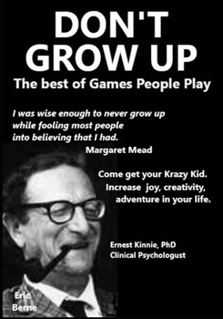 DON'T GROW UP get your Krazy Kid: go wild at least once in your life