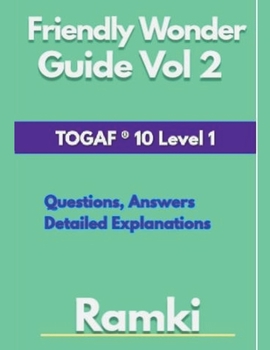 Paperback Friendly Wonder Guide Vol 2 TOGAF (R) 10 Level 1 Book